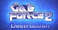 Gallforce 2: Destruction