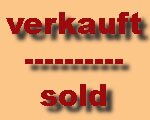 verkauft - sold